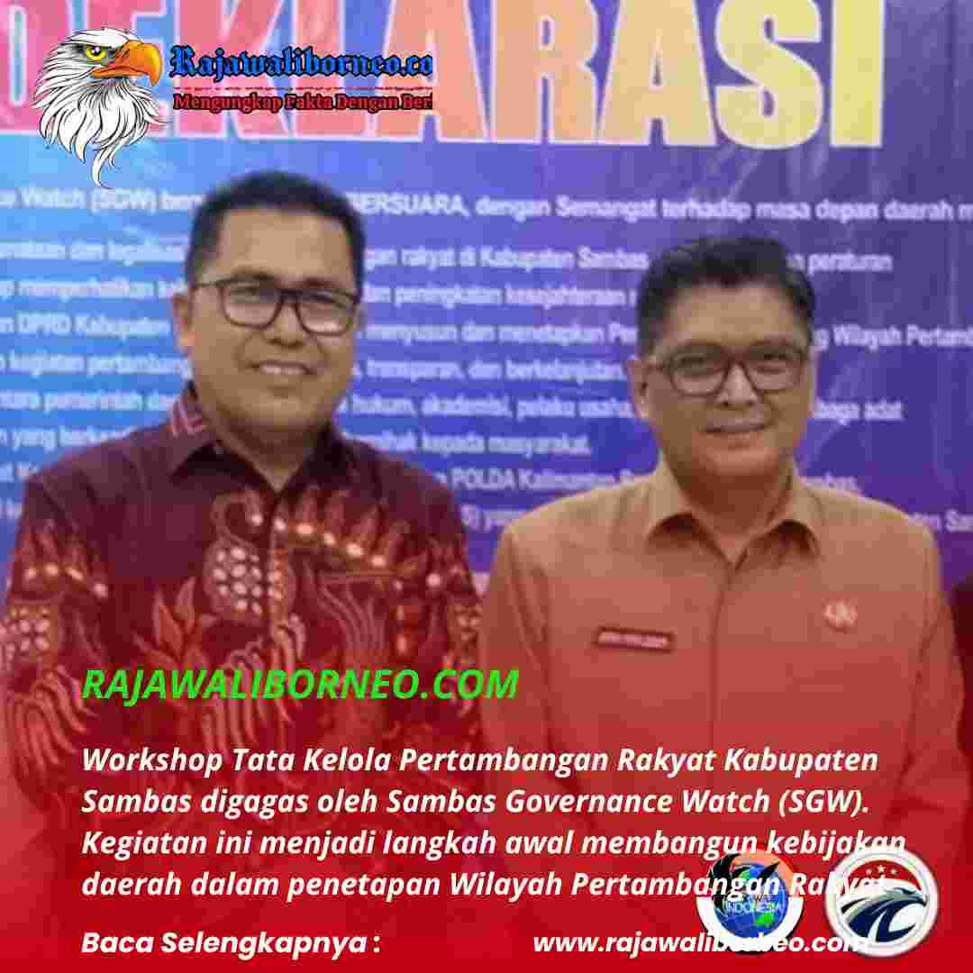 Workshop Tata Kelola Tambang Rakyat Bahas Penetapan WPR Sambas