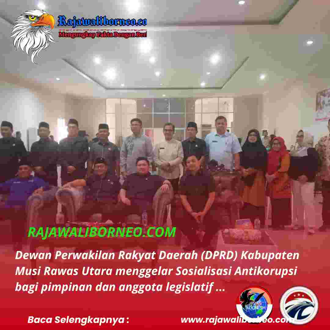 DPRD Muratara Gelar Sosialisasi Antikorupsi Bersama KPK