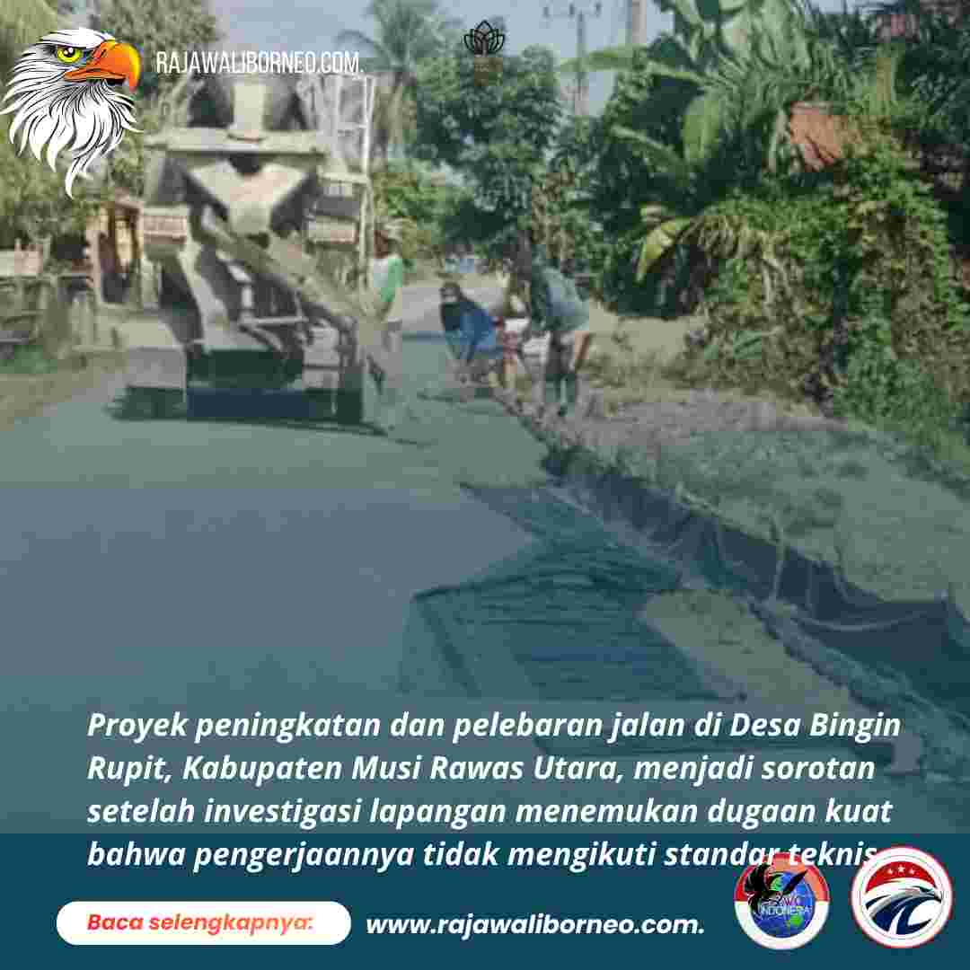 Pekerjaan Jalan Bingin Rupit Diduga Tak Penuhi Standar Teknis