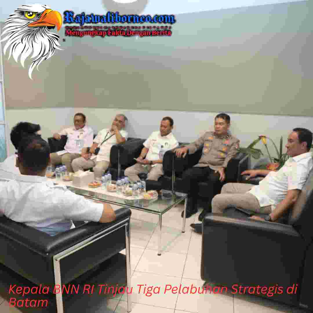 Kepala BNN RI Tinjau Tiga Pelabuhan Strategis di Batam.