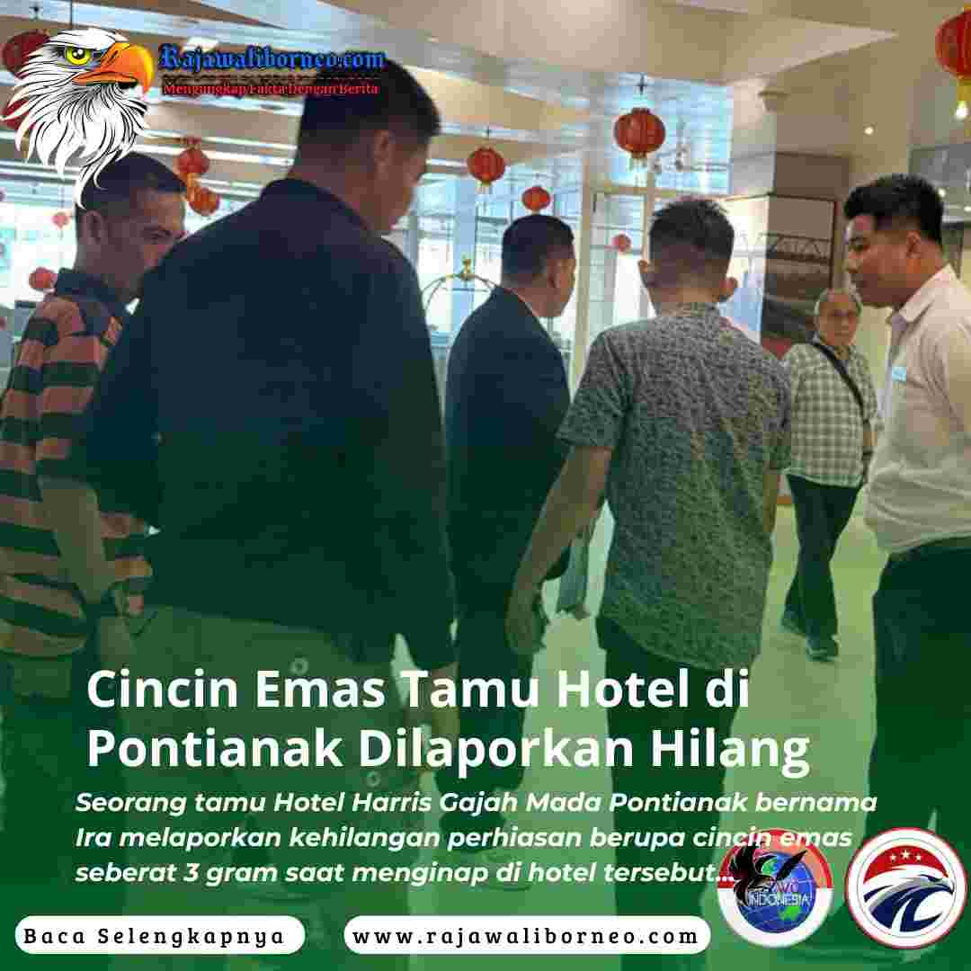 Cincin Emas Tamu Hotel di Pontianak Dilaporkan Hilang