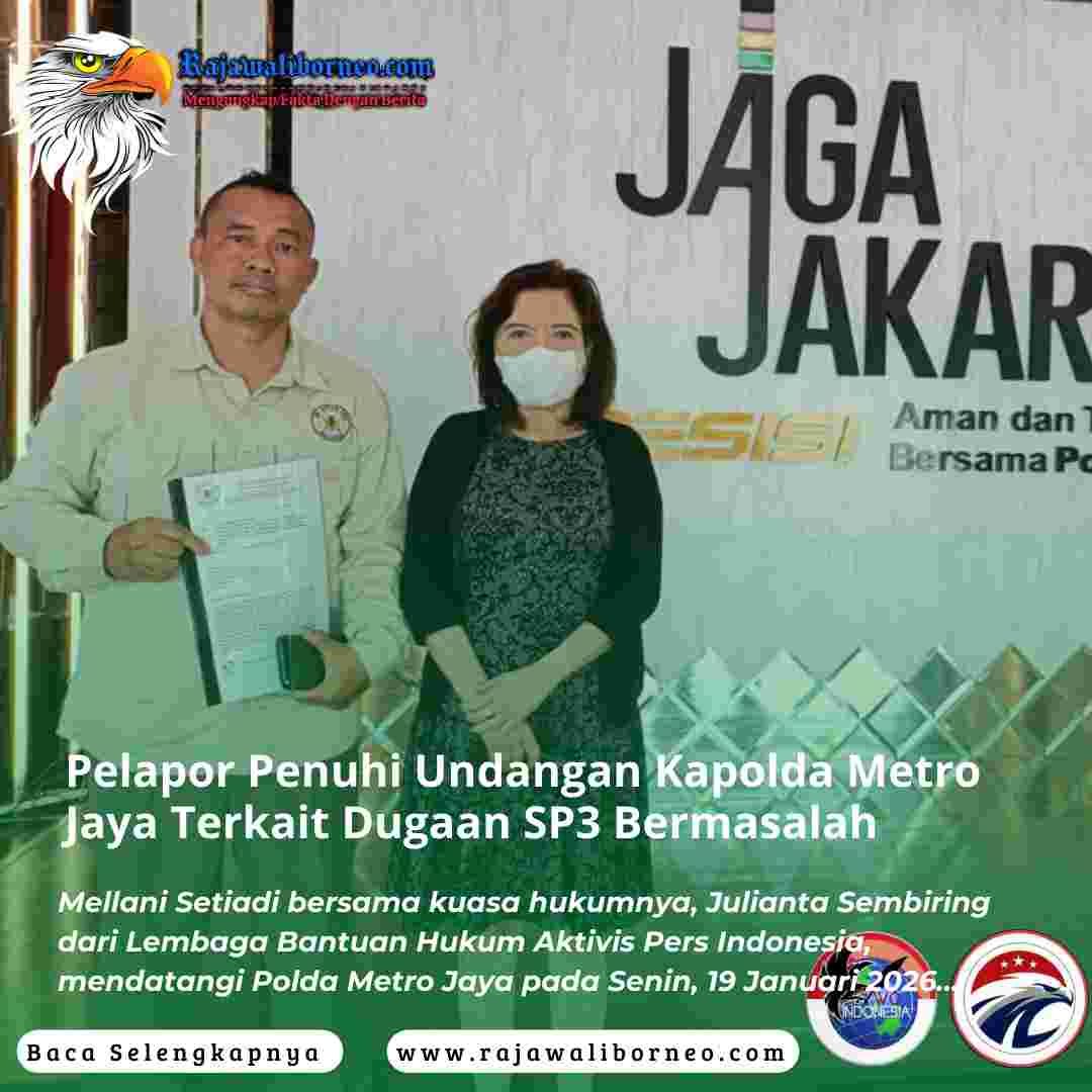 Pelapor Penuhi Undangan Kapolda Metro Jaya Terkait Dugaan SP3 Bermasalah