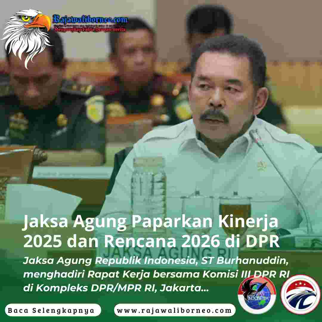 Jaksa Agung Paparkan Kinerja 2025 dan Rencana 2026 di DPR