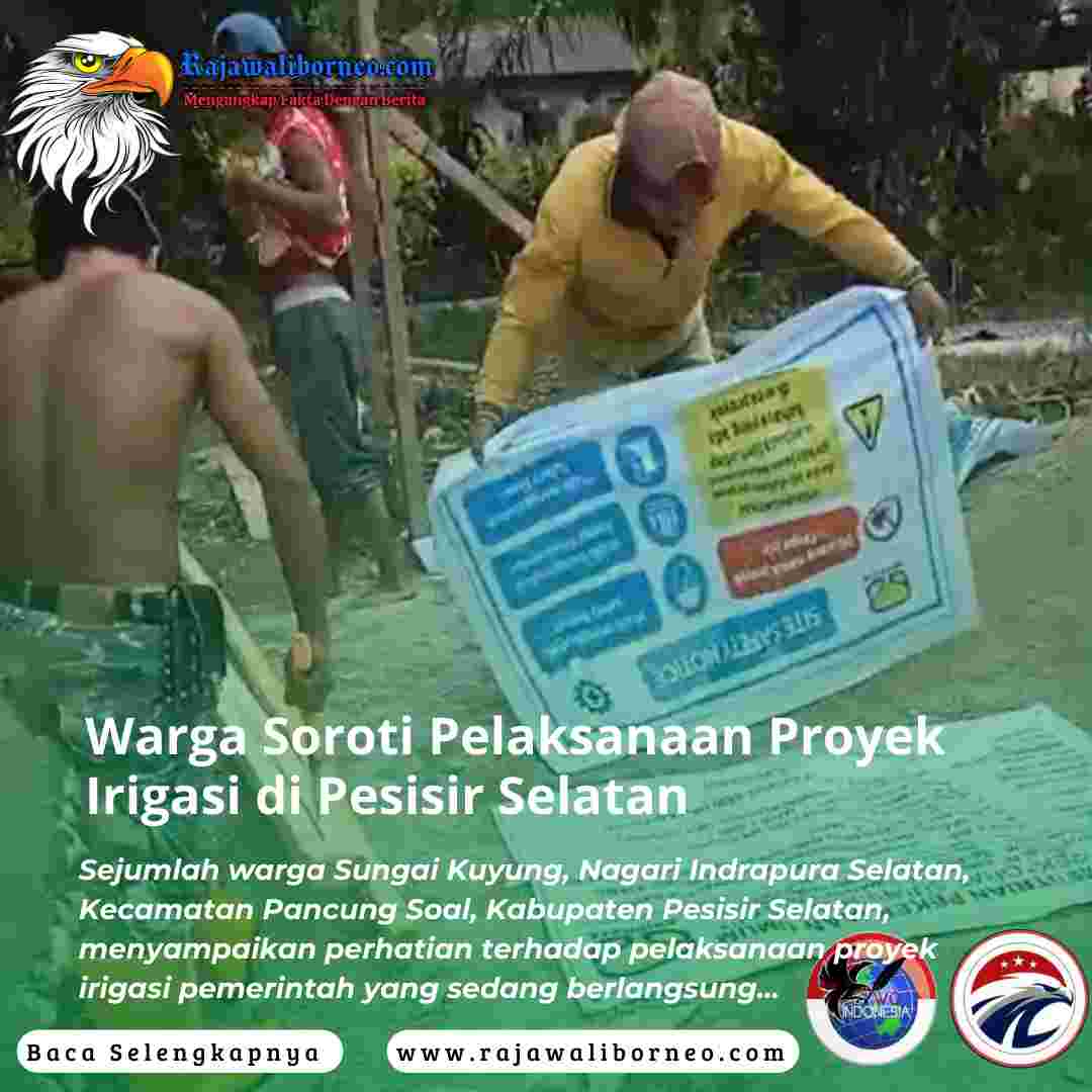 Warga Soroti Pelaksanaan Proyek Irigasi di Pesisir Selatan