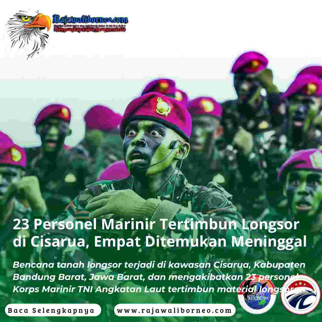 23 Personel Marinir Tertimbun Longsor di Cisarua, Empat Ditemukan Meninggal