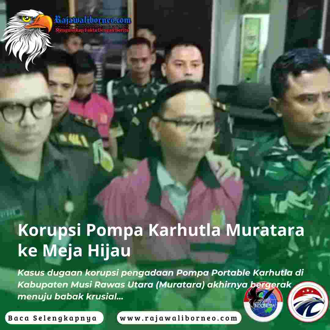 Korupsi Pompa Karhutla Muratara ke Meja Hijau