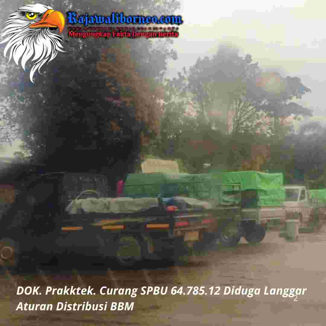 SPBU 64.785.12 Diduga Langgar Aturan Distribusi BBM.