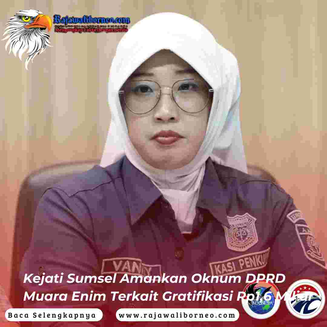 Kejati Sumsel Amankan Oknum DPRD Muara Enim Terkait Gratifikasi Rp1,6 Miliar
