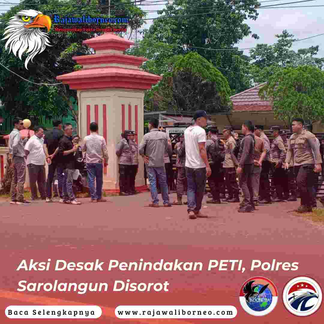 Aksi Desak Penindakan PETI, Polres Sarolangun Disorot