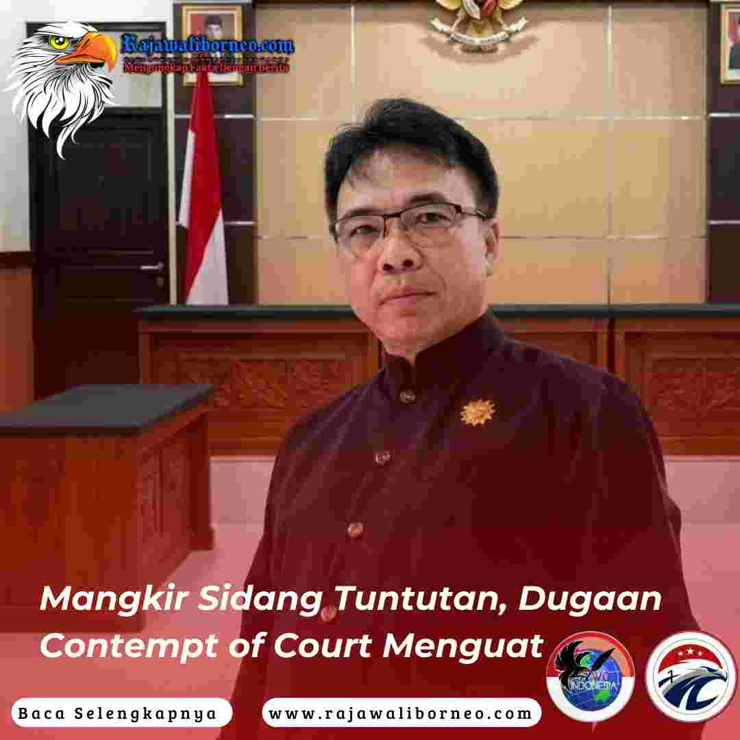 Mangkir Sidang Tuntutan, Dugaan Contempt of Court Menguat
