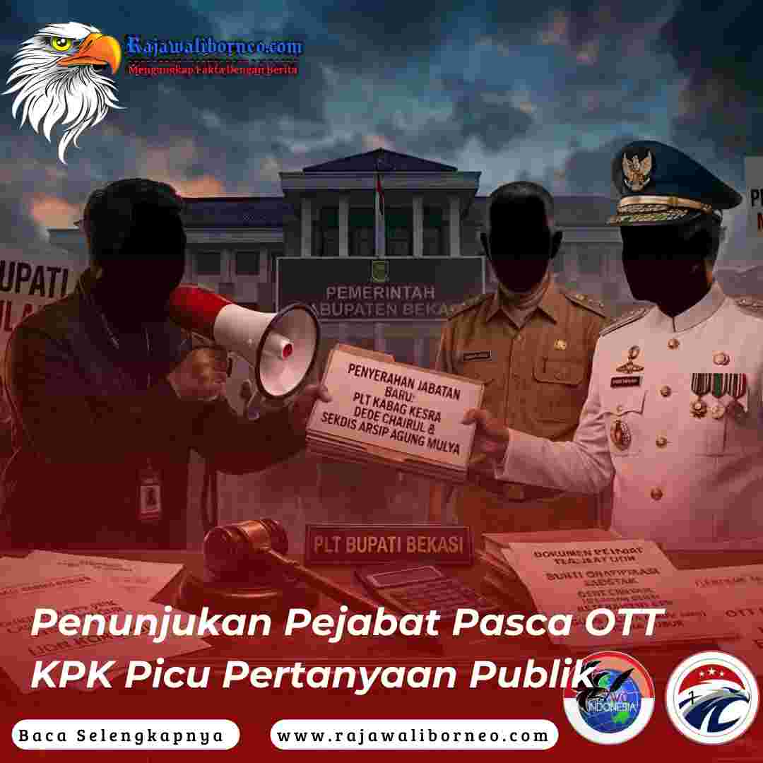 Penunjukan Pejabat Pasca OTT KPK Picu Pertanyaan Publik