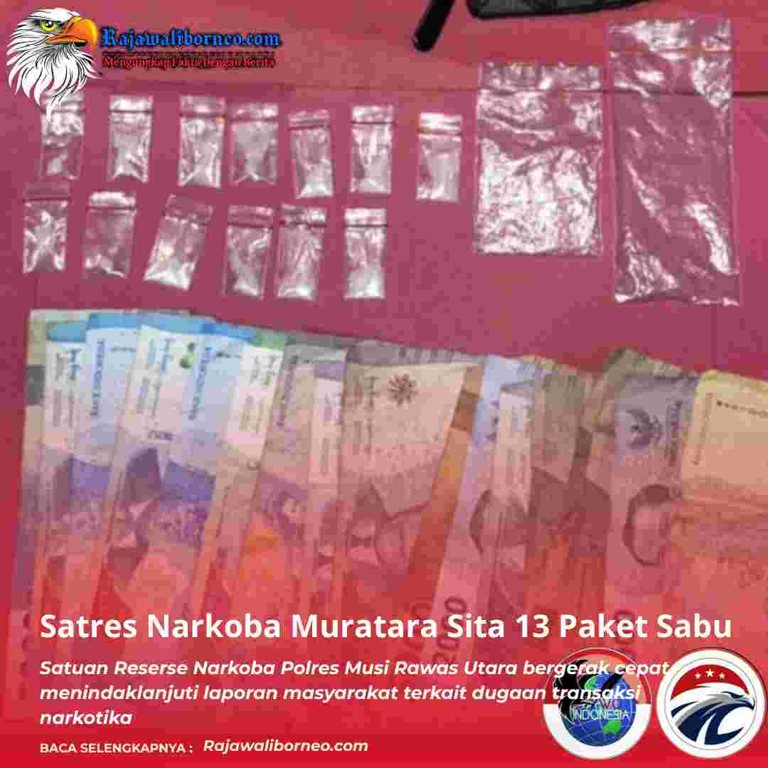 Satres Narkoba Muratara Sita 13 Paket Sabu