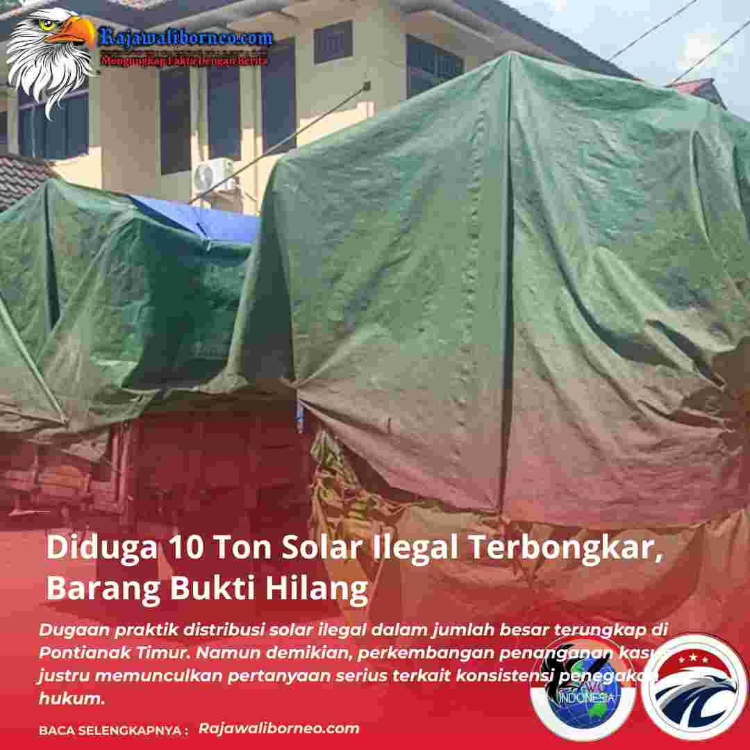 Diduga 10 Ton Solar Ilegal Terbongkar, Barang Bukti Hilang