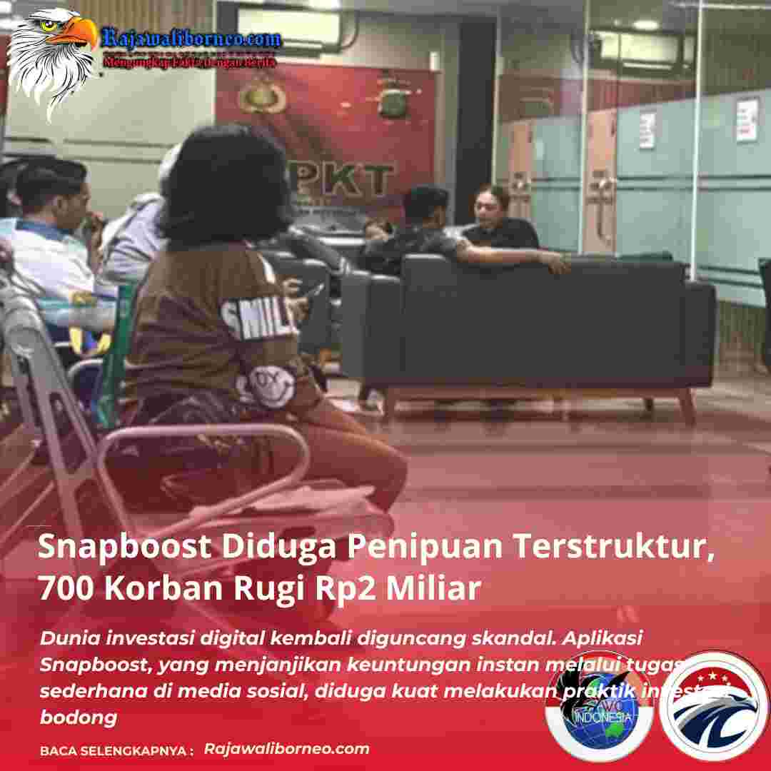 Snapboost Diduga Penipuan Terstruktur, 700 Korban Rugi Rp2 Miliar