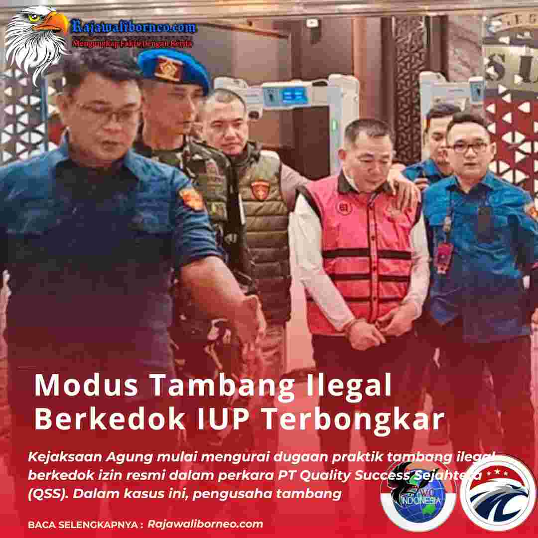 Modus Tambang Ilegal Berkedok IUP Terbongkar