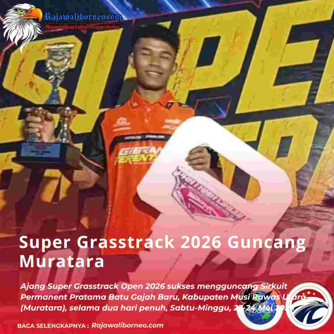 Super Grasstrack 2026 Guncang Muratara