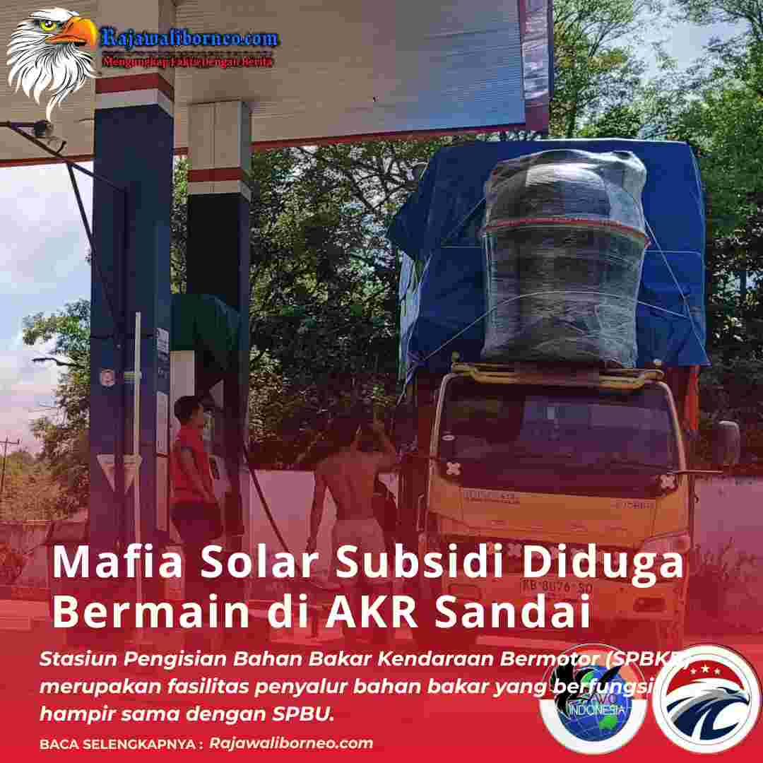Mafia Solar Subsidi Diduga Bermain di AKR Sandai
