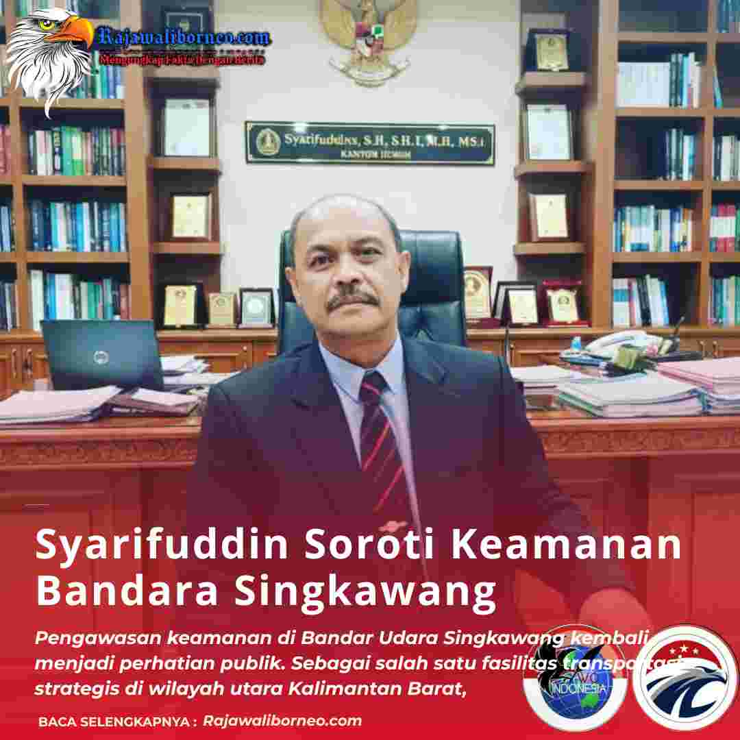 Syarifuddin Soroti Keamanan Bandara Singkawang