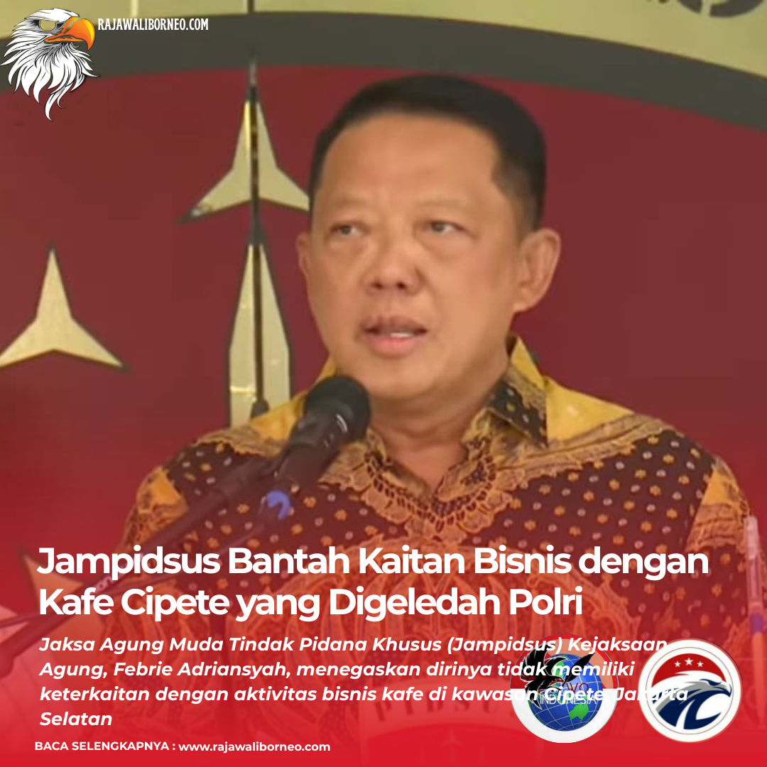 Jampidsus Bantah Kaitan Bisnis dengan Kafe Cipete yang Digeledah Polri