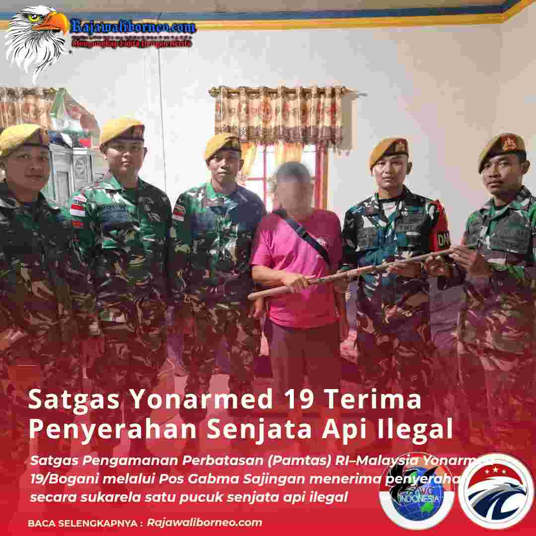 Satgas Yonarmed 19 Terima Penyerahan Senjata Api Ilegal