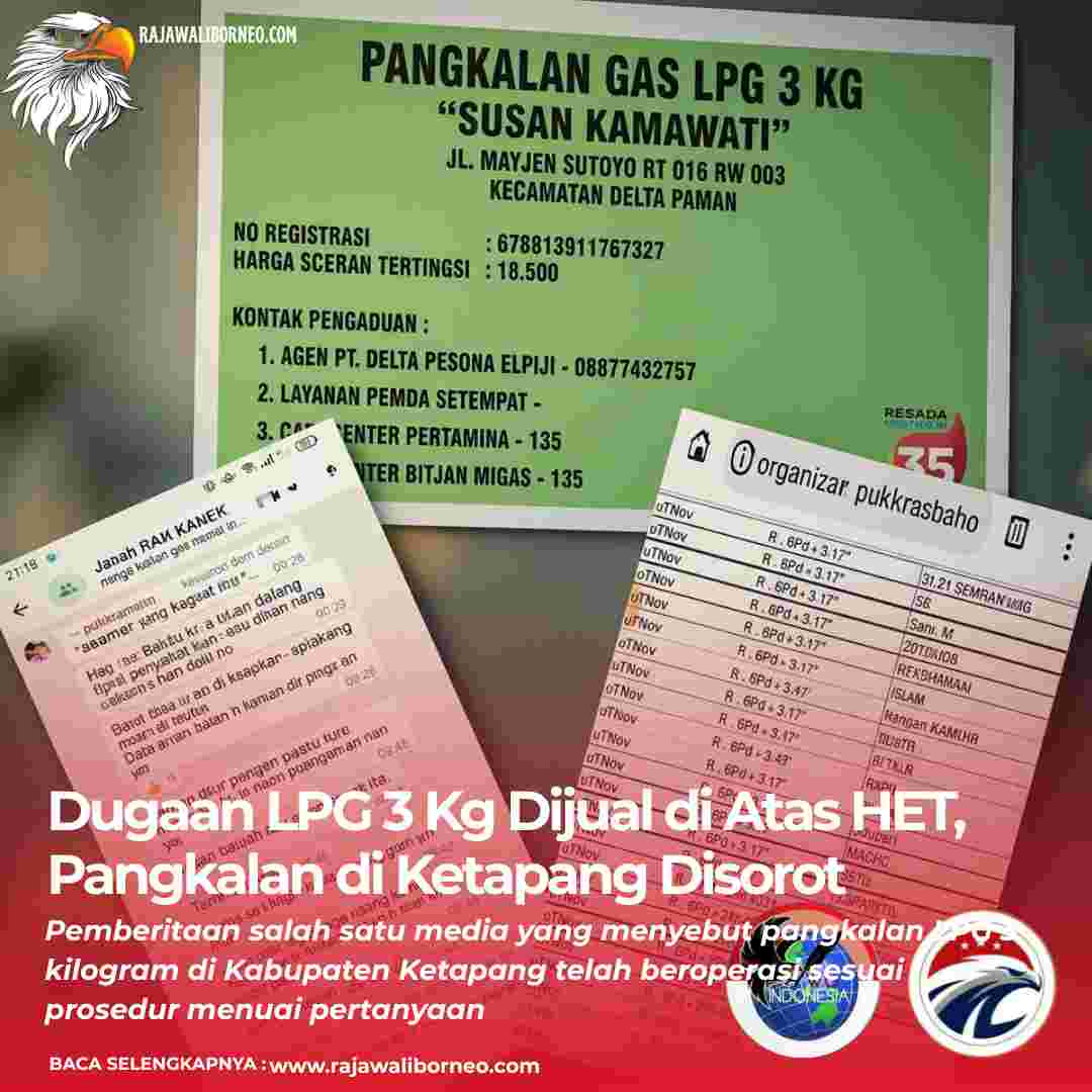 Dugaan LPG 3 Kg Dijual di Atas HET, Pangkalan di Ketapang Disorot