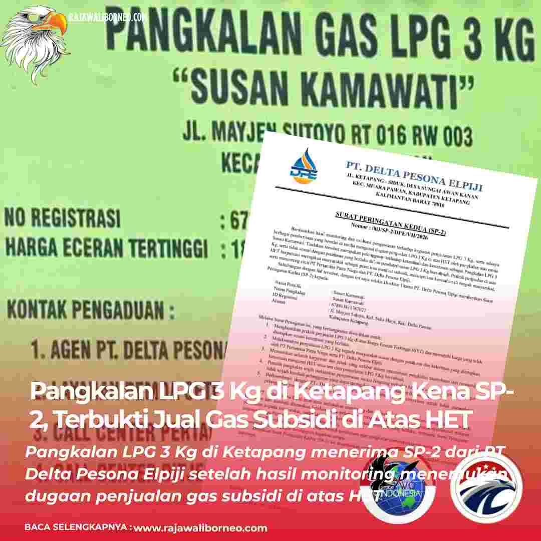 Pangkalan LPG 3 Kg di Ketapang Kena SP-2, Terbukti Jual Gas Subsidi di Atas HET