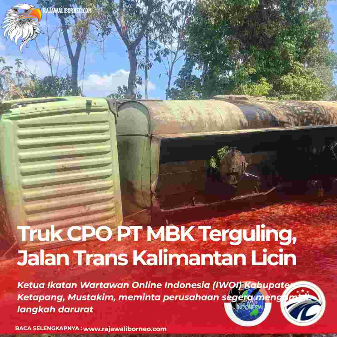 Truk CPO PT MBK Terguling, Jalan Trans Kalimantan Licin