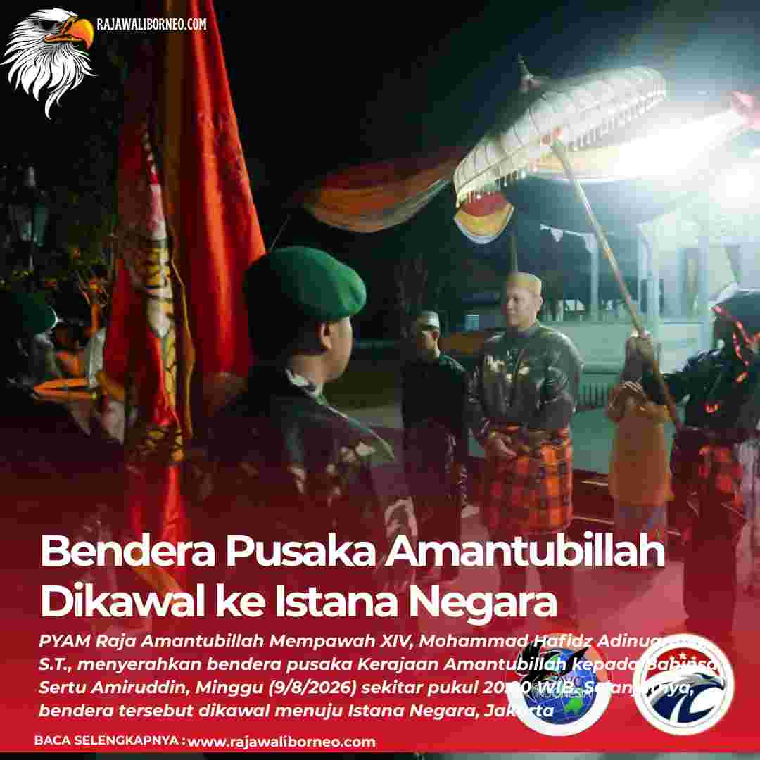 Bendera Pusaka Amantubillah Dikawal ke Istana Negara