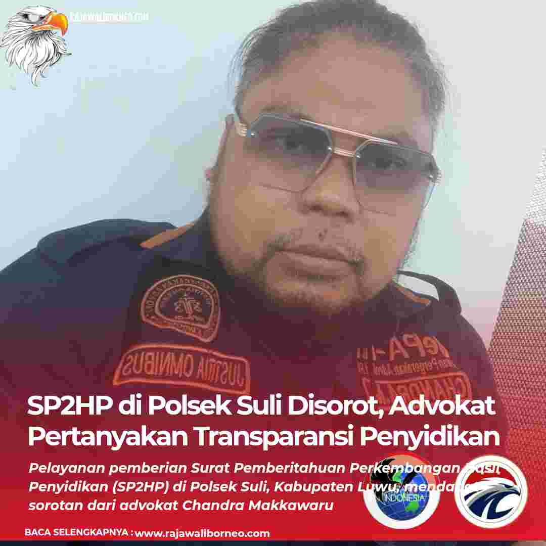 SP2HP di Polsek Suli Disorot, Advokat Pertanyakan Transparansi Penyidikan