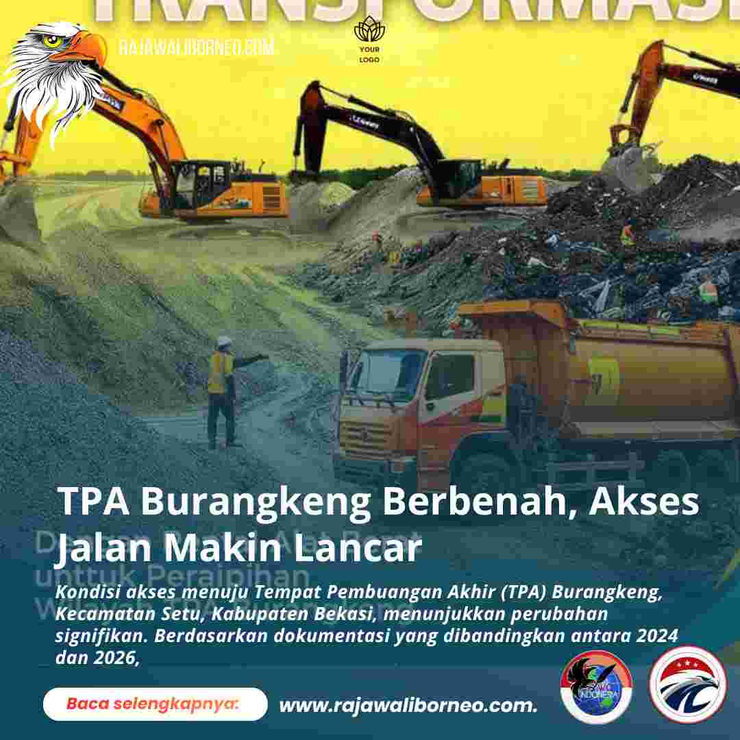 TPA Burangkeng Berbenah, Akses Jalan Makin Lancar