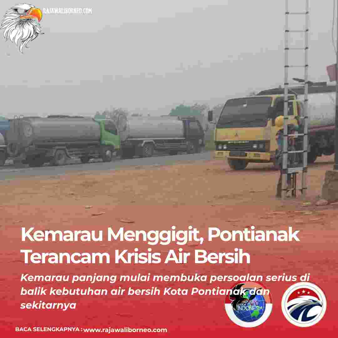 Kemarau Menggigit, Pontianak Terancam Krisis Air Bersih