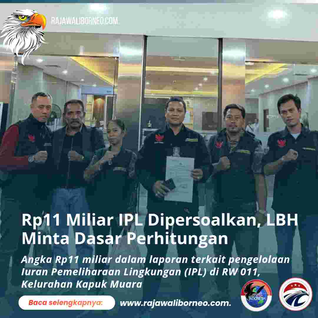 Rp11 Miliar IPL Dipersoalkan, LBH Minta Dasar Perhitungan