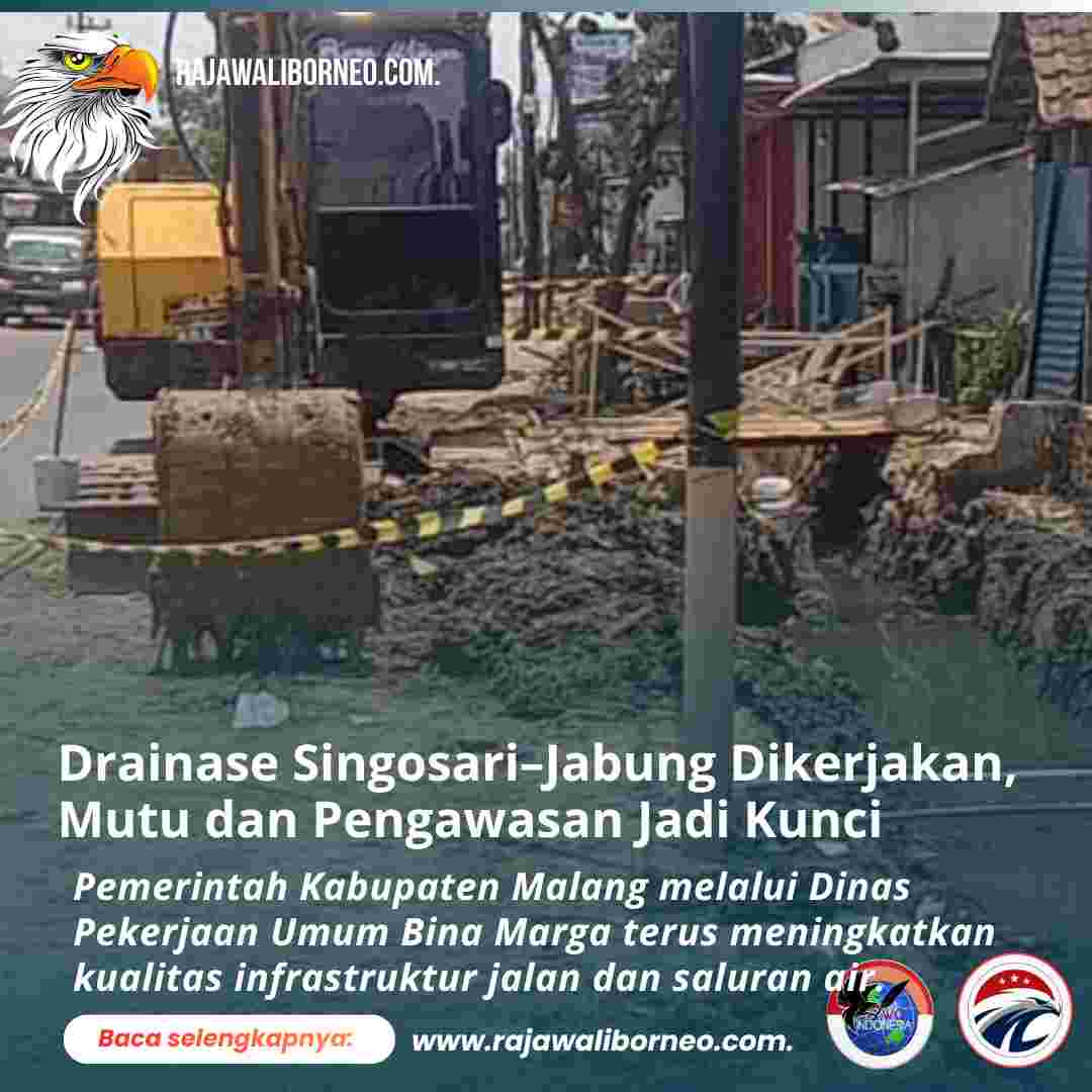 Drainase Singosari–Jabung Dikerjakan, Mutu dan Pengawasan Jadi Kunci