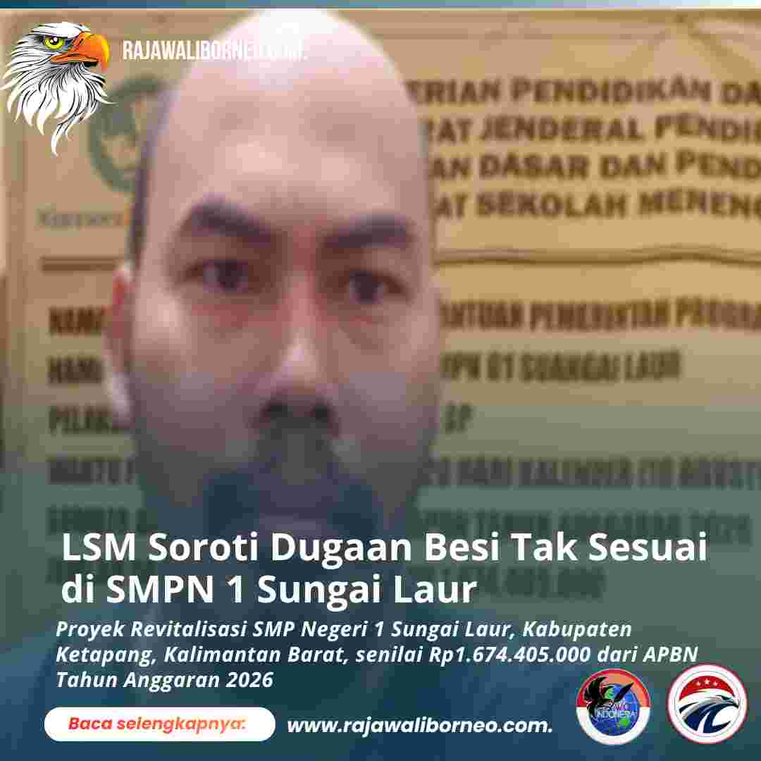 LSM Soroti Dugaan Besi Tak Sesuai di SMPN 1 Sungai Laur